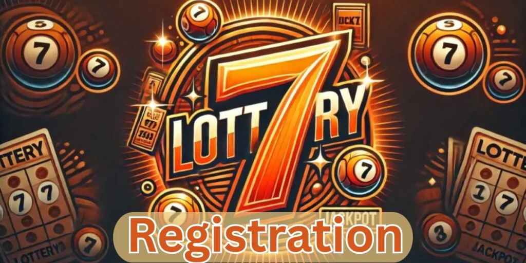 Lottery 7 Registration