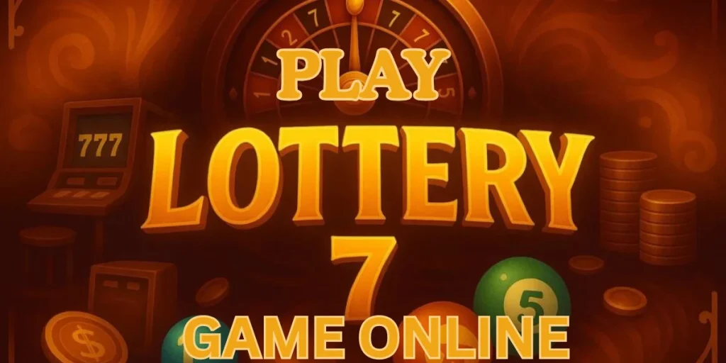 Play Lottery 7 Game Online